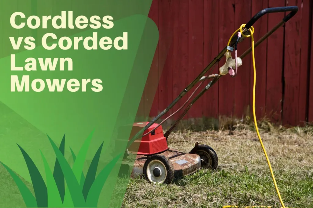 Cordless, vs, Corded, Lawn, Mowers, cutting, grass